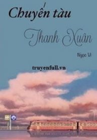 chuyen-tau-thanh-xuan